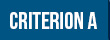 Criterion A