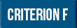 Criterion F