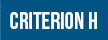 Criterion H